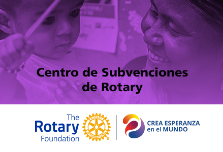 Centro de Subvenciones de Rotary